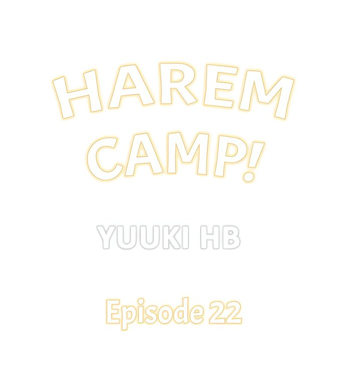 Harem Camp! - Chapter 22 Page 1