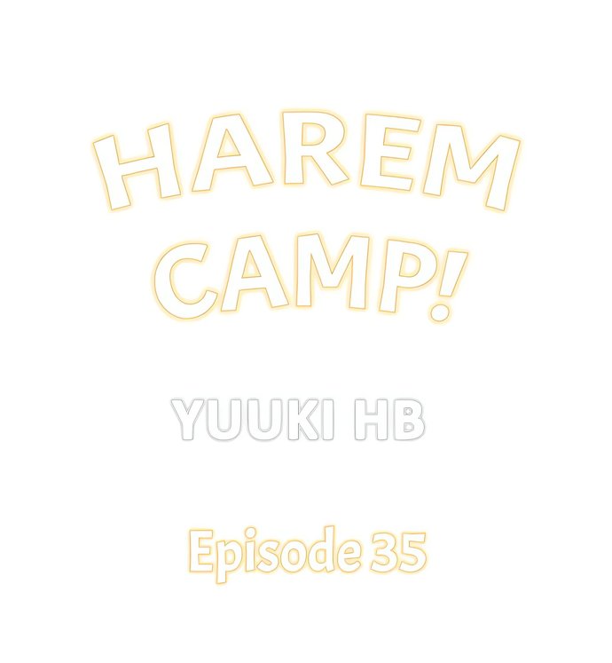 Harem Camp! - Chapter 35 Page 1