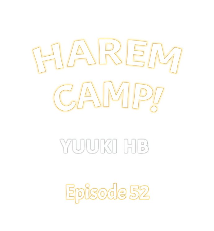 Harem Camp! - Chapter 52 Page 1