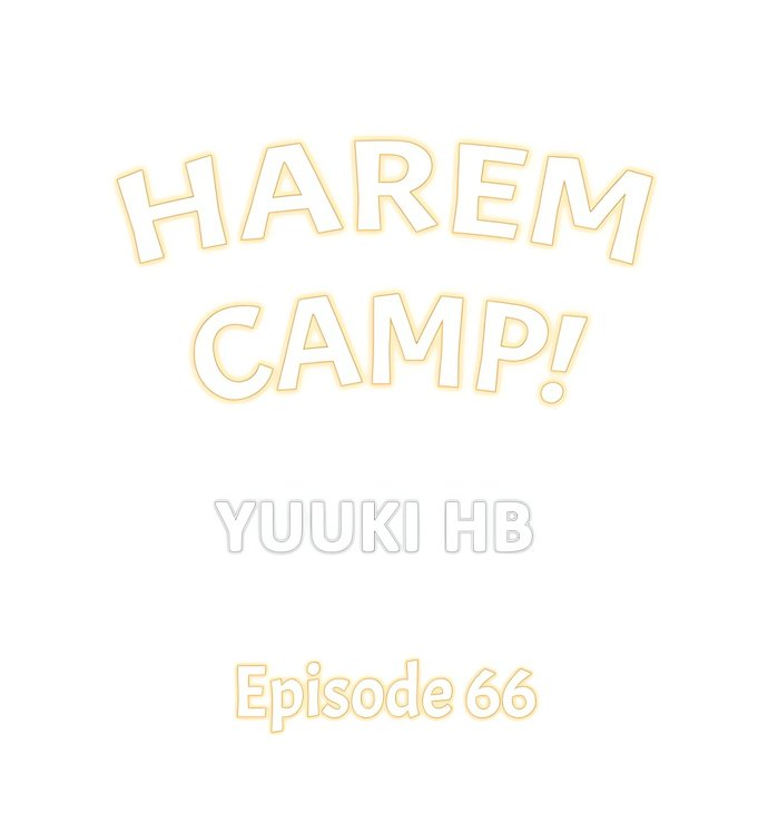 Harem Camp! - Chapter 66 Page 1
