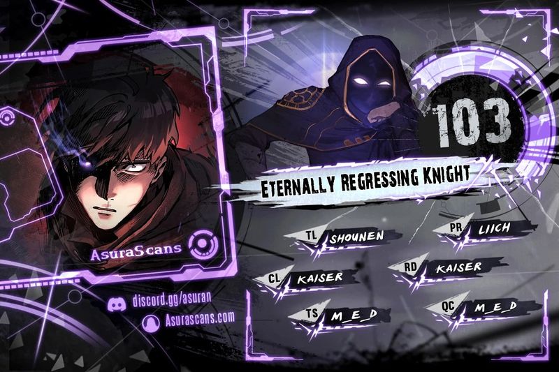 Eternally Regressing Knight - Chapter 103 Page 1