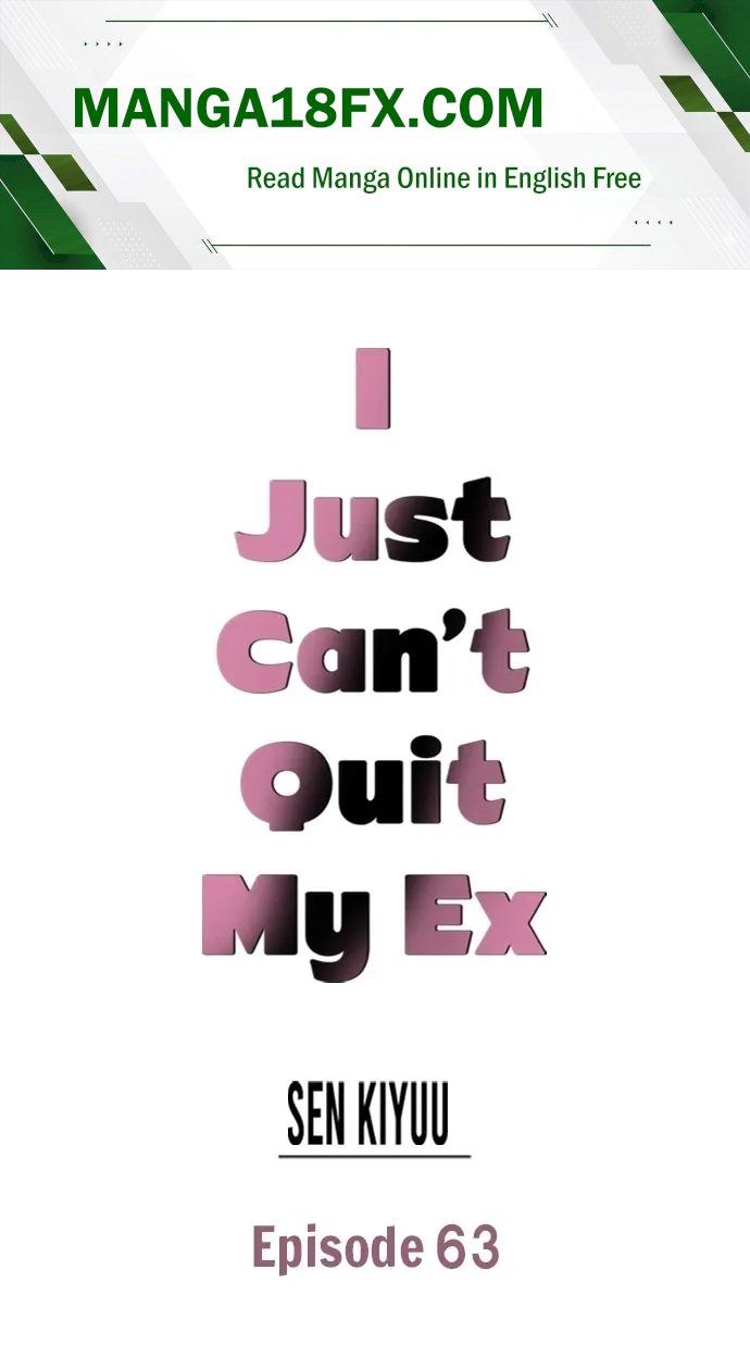 I Just Can’t Quit My Ex - Chapter 63 Page 1