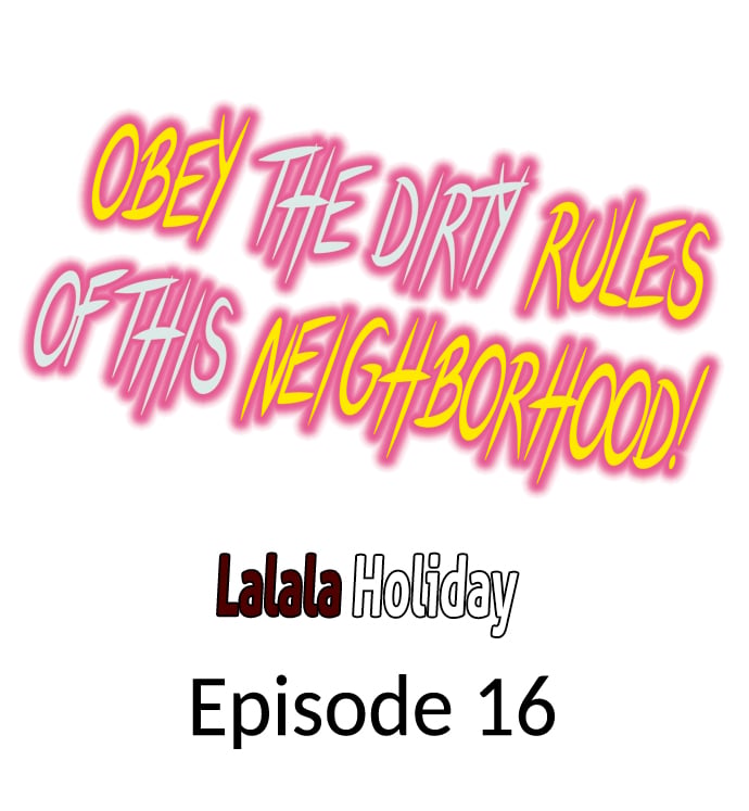 Obey the Dirty Rules of This Neighborhood! - Chapter 16 Page 1