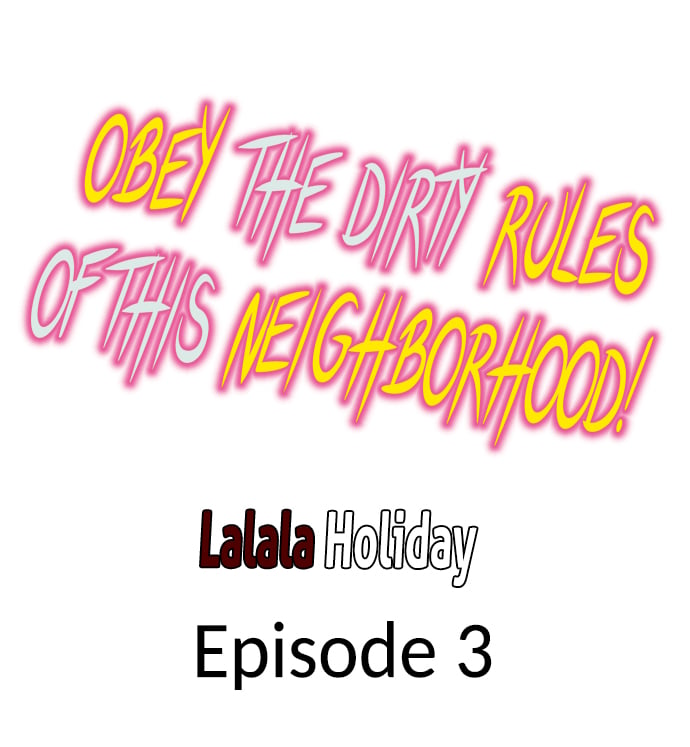 Obey the Dirty Rules of This Neighborhood! - Chapter 3 Page 1