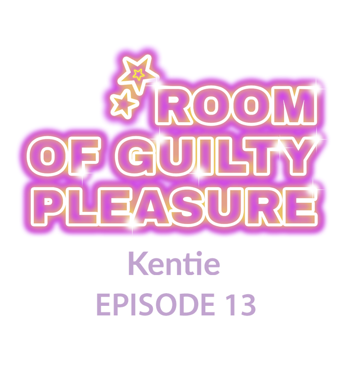Room of Guilty Pleasure - Chapter 13 Page 1